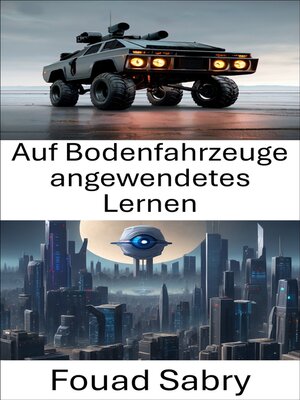 cover image of Auf Bodenfahrzeuge angewendetes Lernen